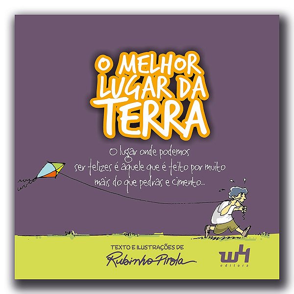 O melhor lugar da Terra