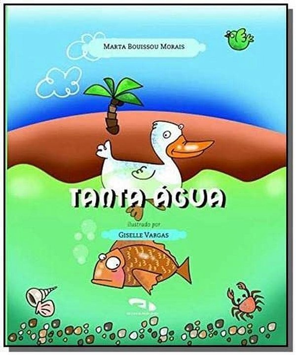 Tanta Agua - Ciencias: Ensino Fundamental: 1 E 2  Ano