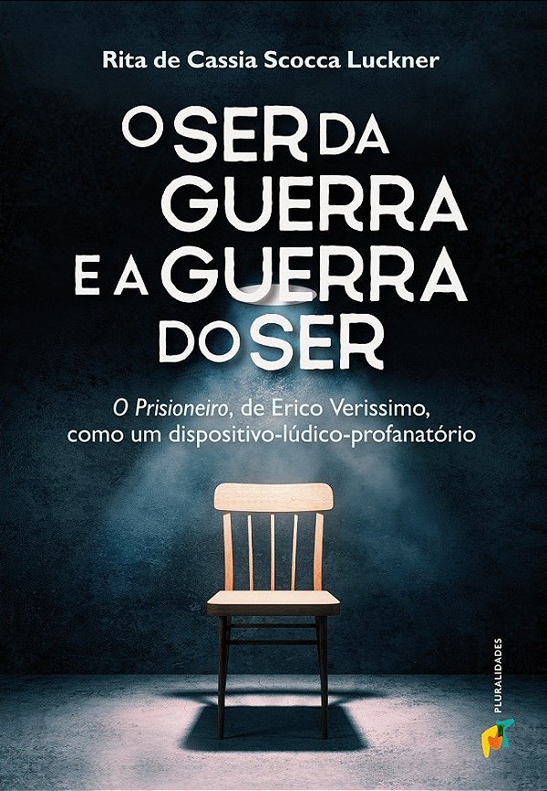 O Ser Da Guerra E A Guerra Do Ser