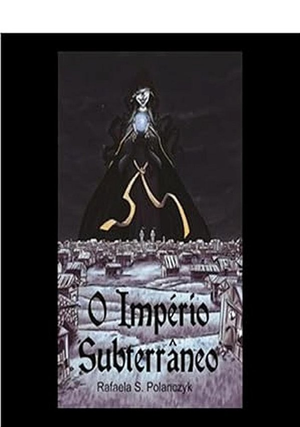 O Imperio Subterraneo