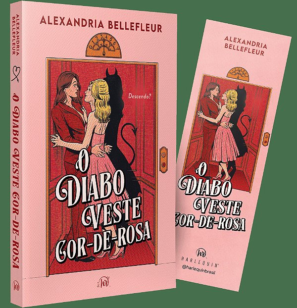 O Diabo Veste Cor-De-Rosa - Uma Comédia Romântica Sáfica Entre Uma Bela Demônia E Uma Mulher De Coração Partido