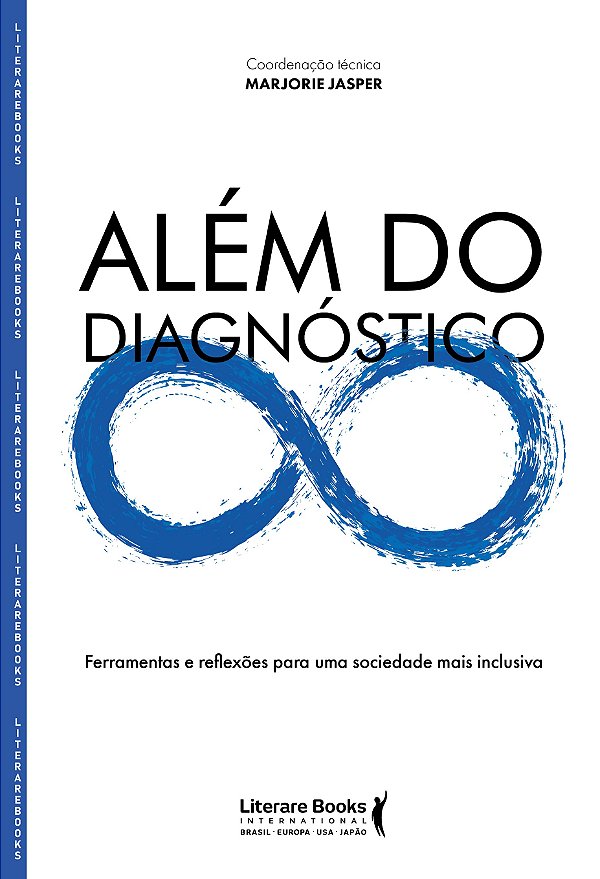 Além do diagnóstico: Ferramentas e reflexões para uma sociedade mais inclusiva (Volume 1)