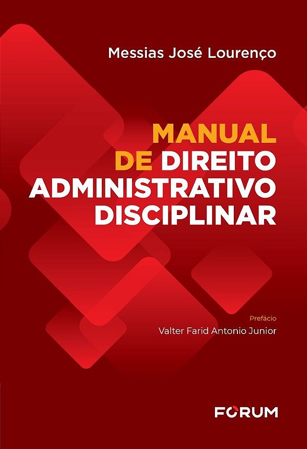 Manual de direito administrativo disciplinar