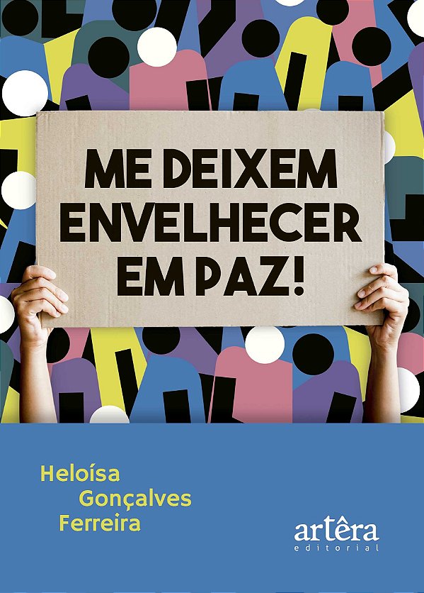 Me Deixem Envelhecer em Paz!