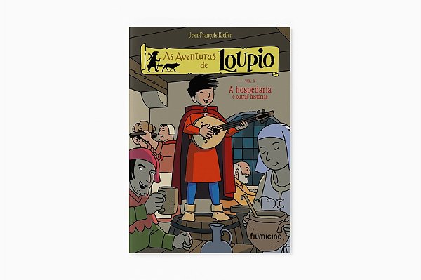 As Aventuras De Loupio: A Hospedaria E Outras Histórias