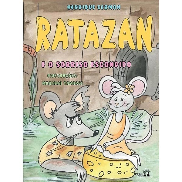 Ratazan E O Sorriso Escondido