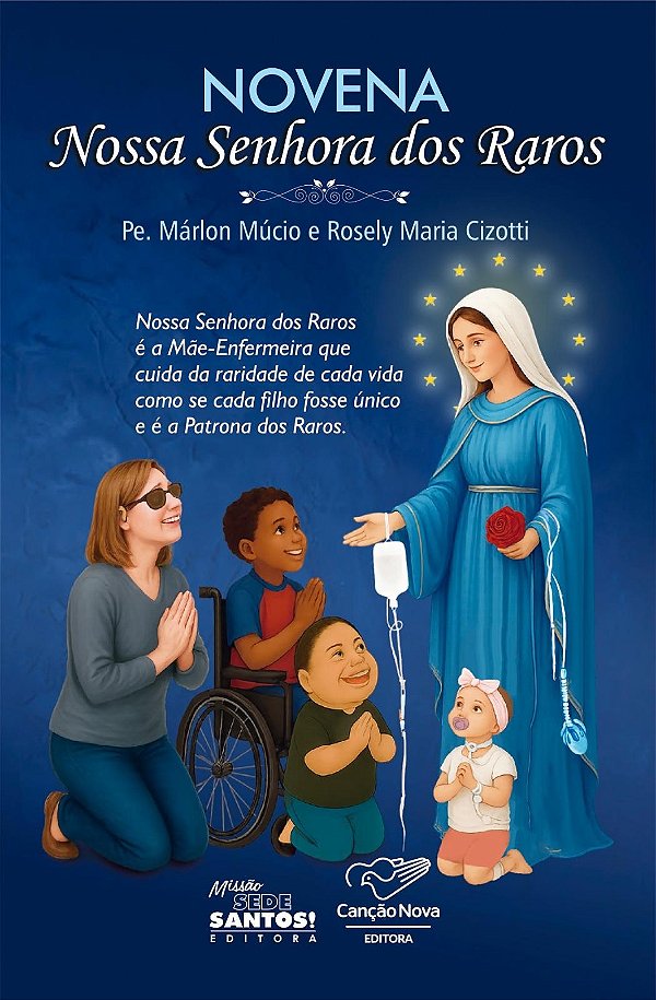 Novena - Nossa Senhora Dos Raros