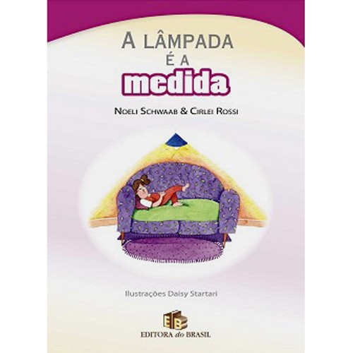 A Lampada E A Medida - 1ª