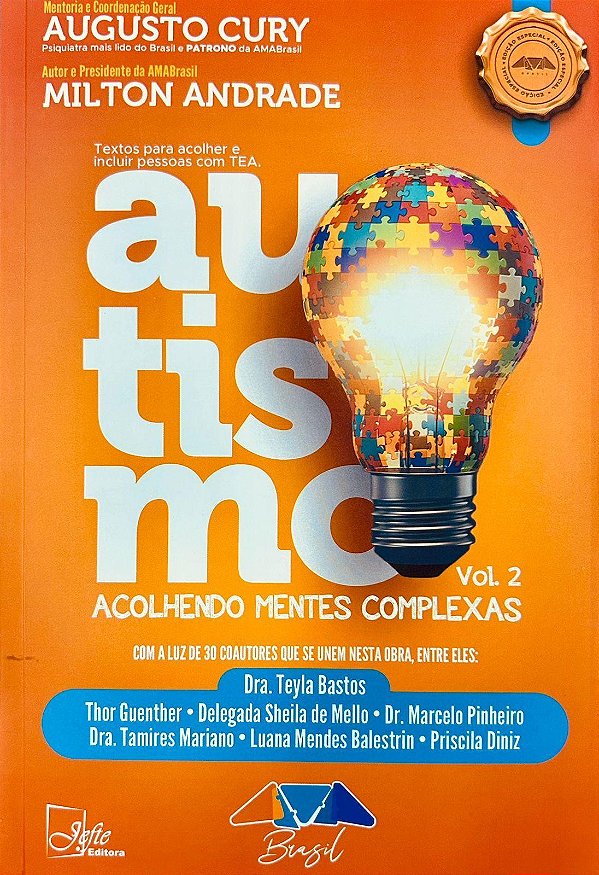 Autismo: Acolehndo Mentes Complexas - Vol 2