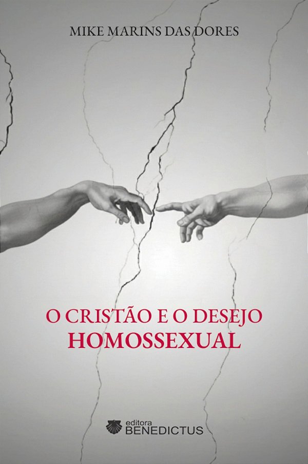 O Cristão E O Desejo Homossexual