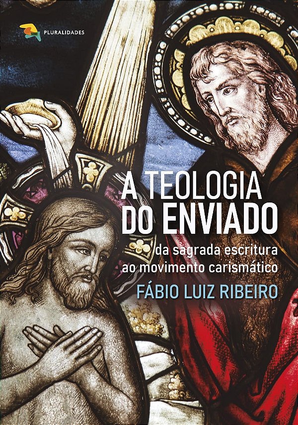 A Teologia Do Enviado