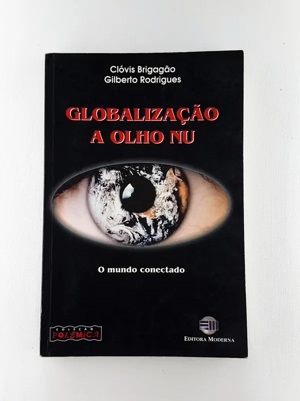 Globalizacao A Olho Nu