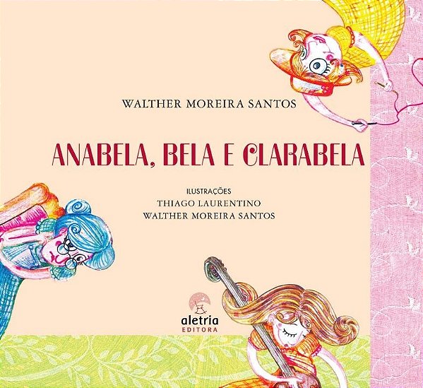 Anabela, Bela e Clarabela