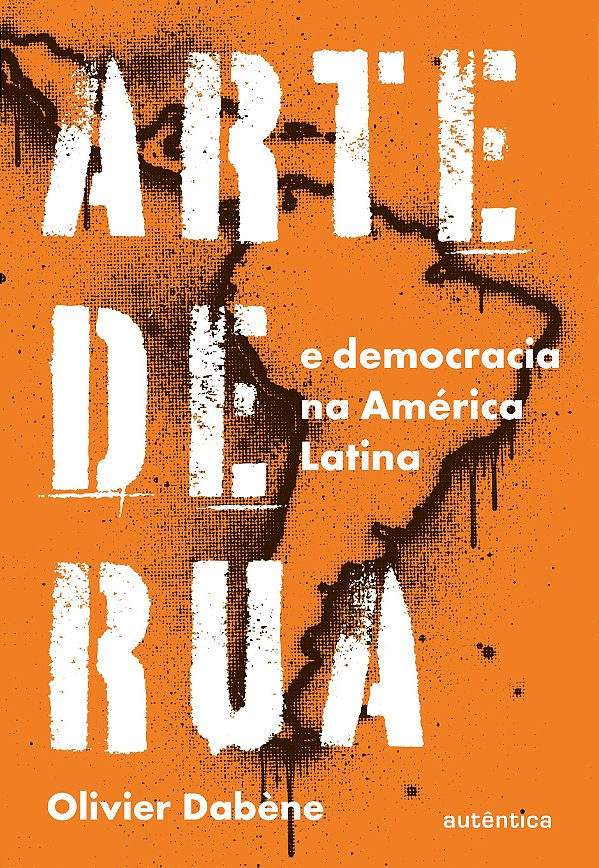 Arte de rua e democracia na América Latina