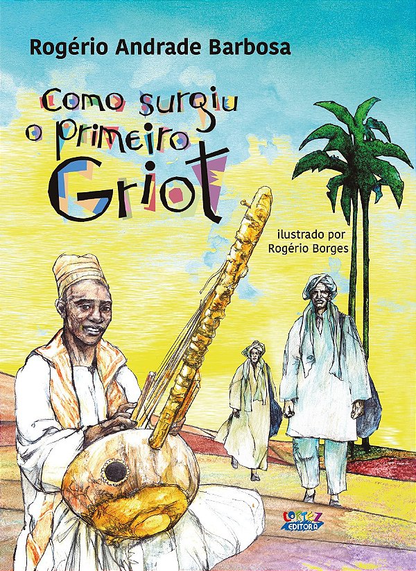 Como surgiu o primeiro Griot