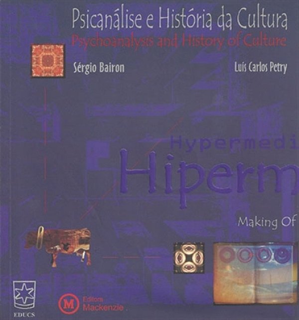 Psicanalise E Historia Da Cultura - Hipermidia