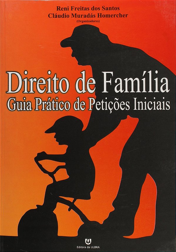 Direito De Familia : Guia Pratico De Peticoes - 1