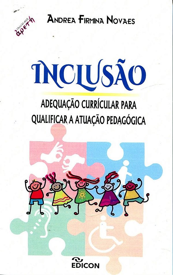 Inclusão: Adequação Currícular Para Qualificar A Atuação Pedagógica