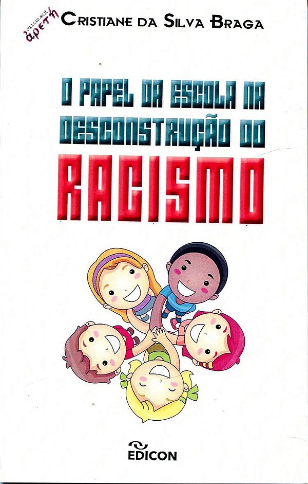 O Papel Da Escola Na Desconstrução Do Racismo