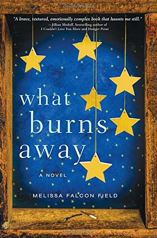 What Burns Away Autor: Meliss
