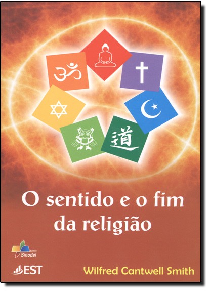 O Sentido E O Fim Da Religiao