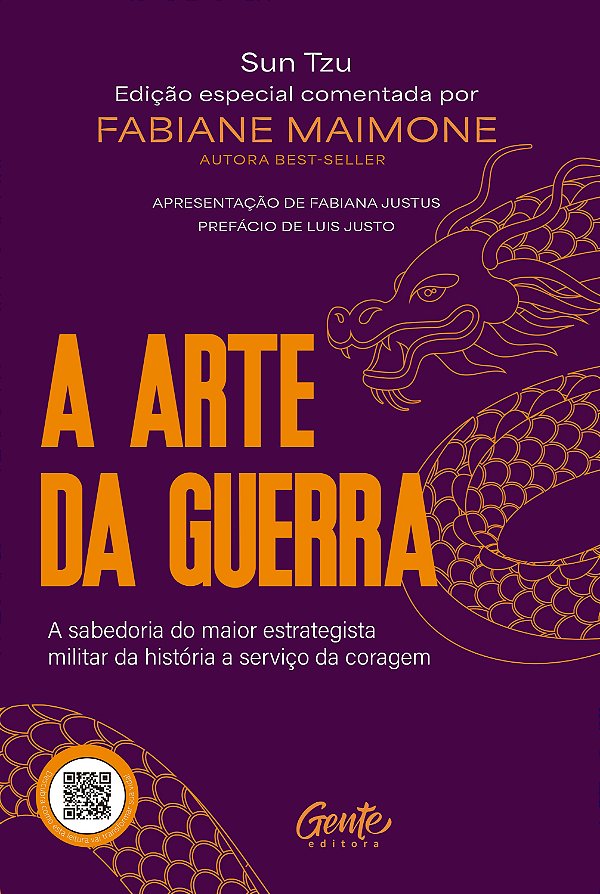 A arte da guerra: A sabedoria do maior estrategista militar da história a serviço da coragem