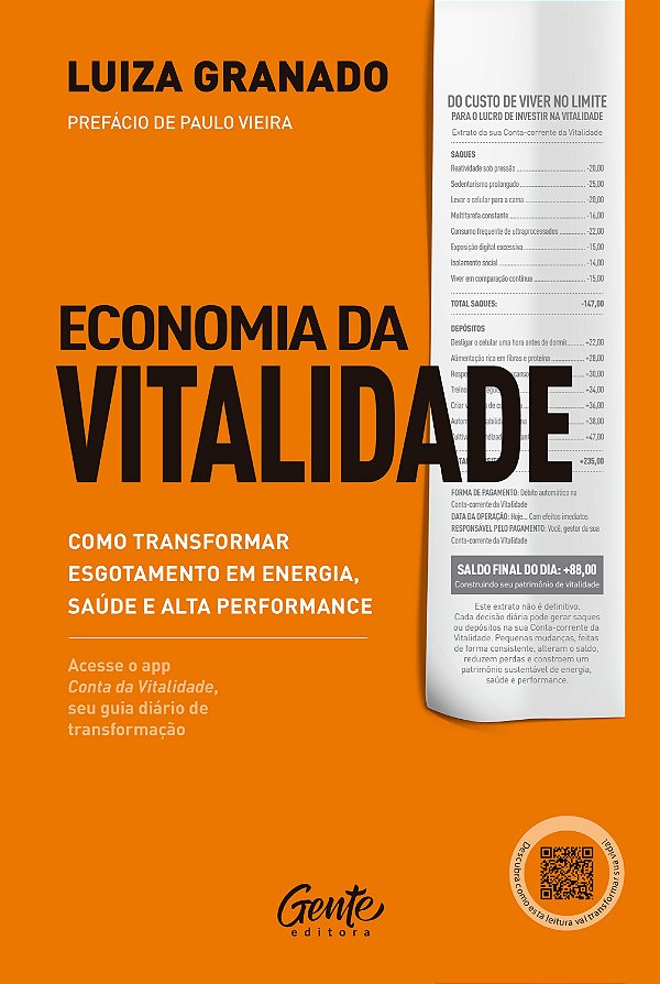 Economia da vitalidade: Como transformar esgotamento em energia, saúde e alta performance