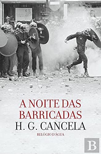 A Noite Das Barricadas