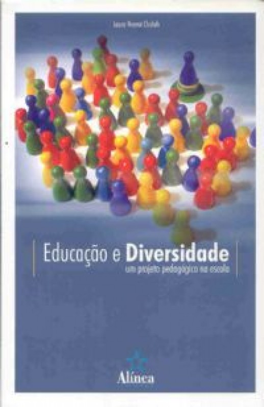 Educacao E Diversidade - Um Projeto Pedagogico Na...