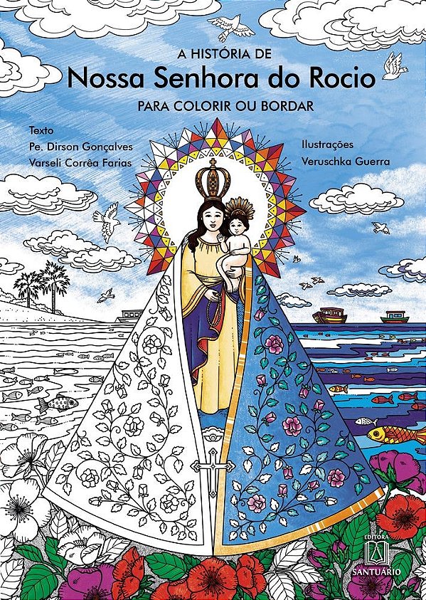 A História de Nossa Senhora do Rocio para Colorir ou Bordar