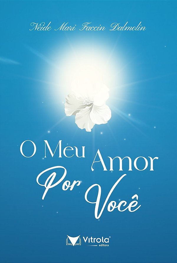 O meu amor por você