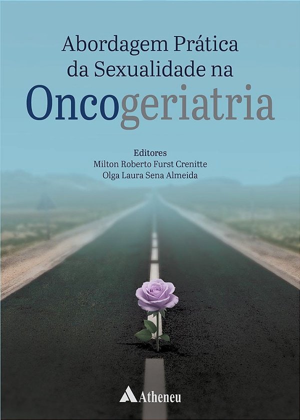Abordagem Prática da Sexualidade na Oncogeriatria