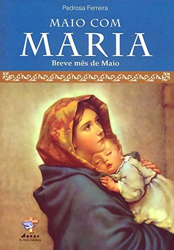Maio Com Maria - Breve Mes Com Maria