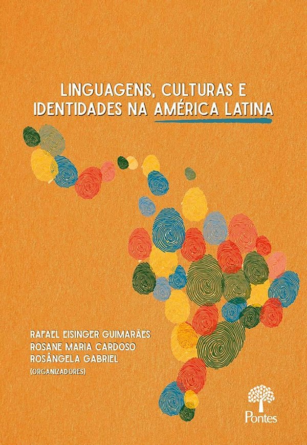 Linguagens, Culturas E Identidades Na América Latina