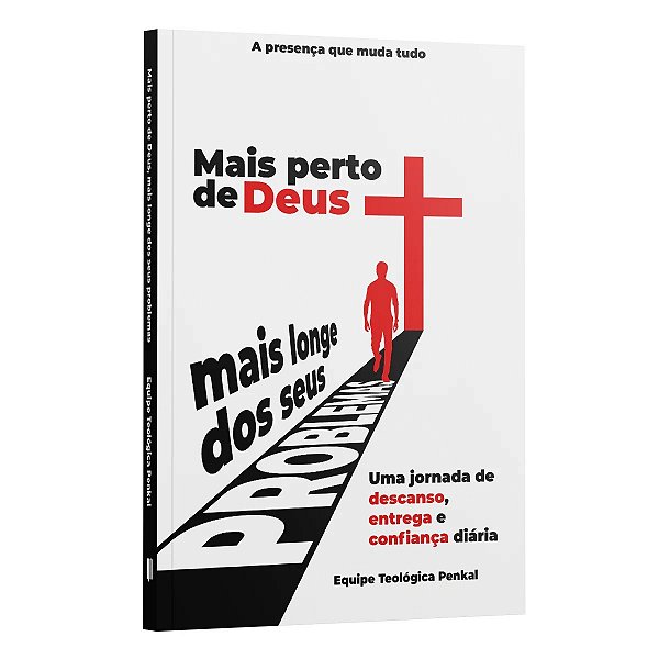 Mais Perto De Deus, Mais Longe Dos Seus Problemas - Uma Jornada De Descanso, Entrega E Confiança Diá