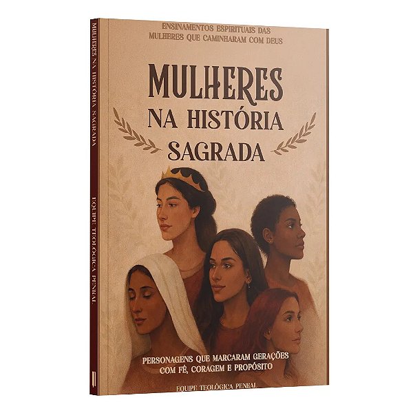 Mulheres Na História Sagrada