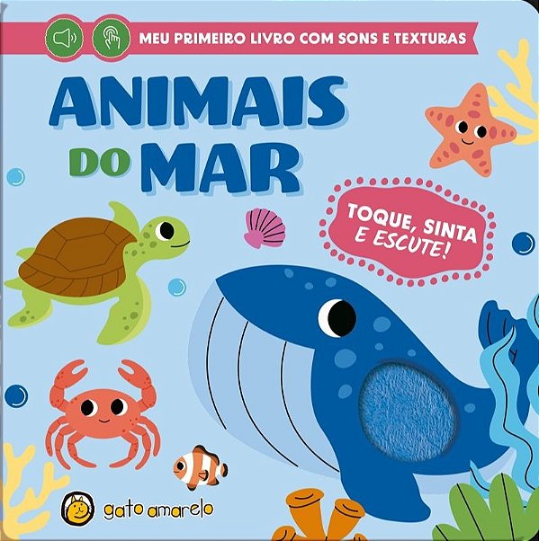 Toque, sinta e escute - Animais do Mar: Animas do mar (Volume 1)