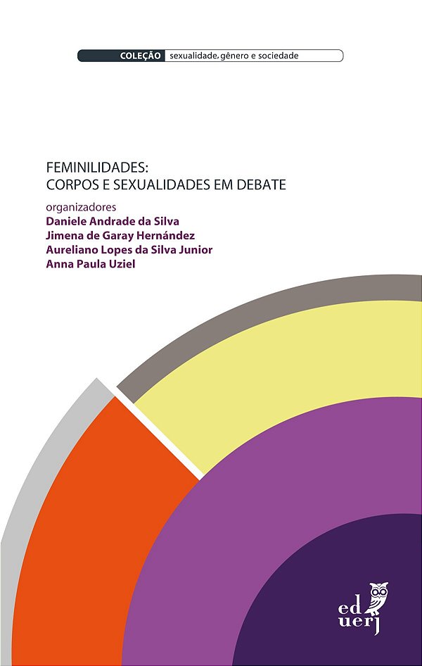Feminilidades: Corpos E Sexualidades Em Debate