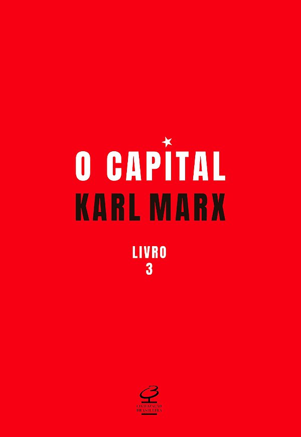 O capital: o processo global da produção capitalista (vol. 3)