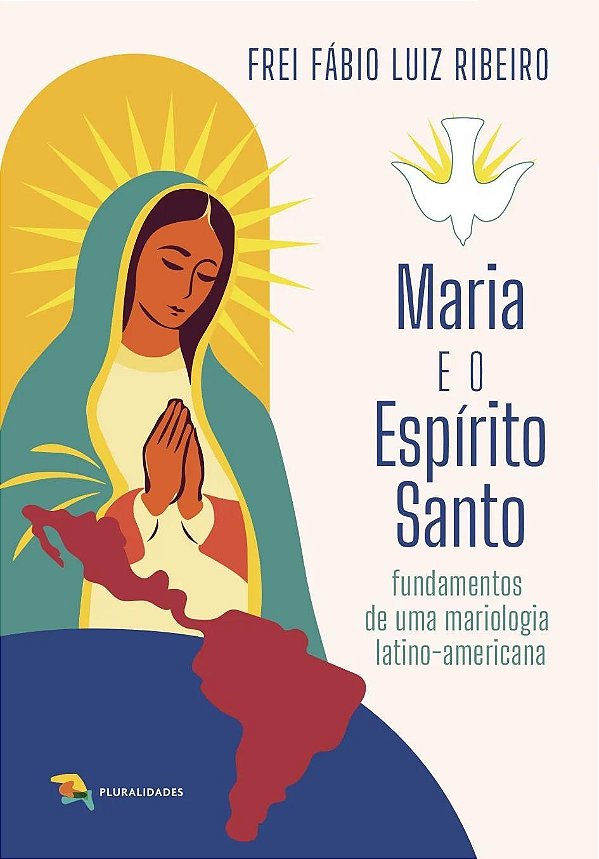 Maria E O Espírito Santo - Fábio Luiz Ribeiro