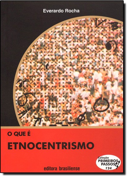 O Que E Etnocentrismo