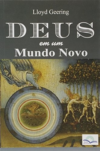 Deus Em Um Mundo Novo