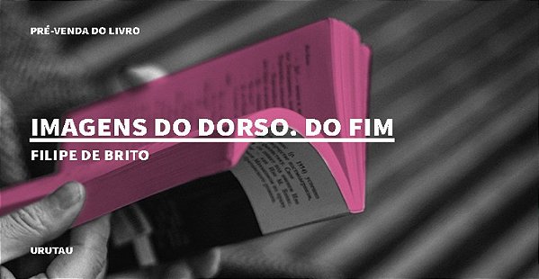 Imagens Do Dorso. Do Fim.