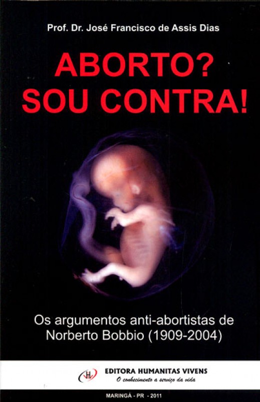 Aborto? Sou Contra!