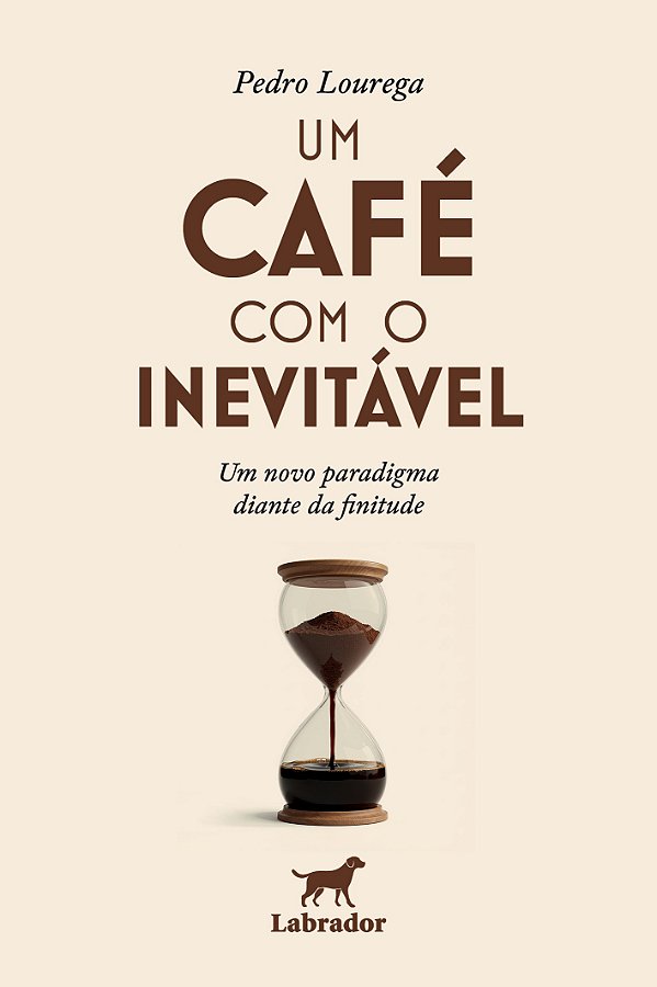 Um Café Com O Inevitável - Um Novo Paradigma Diante Da Finitude
