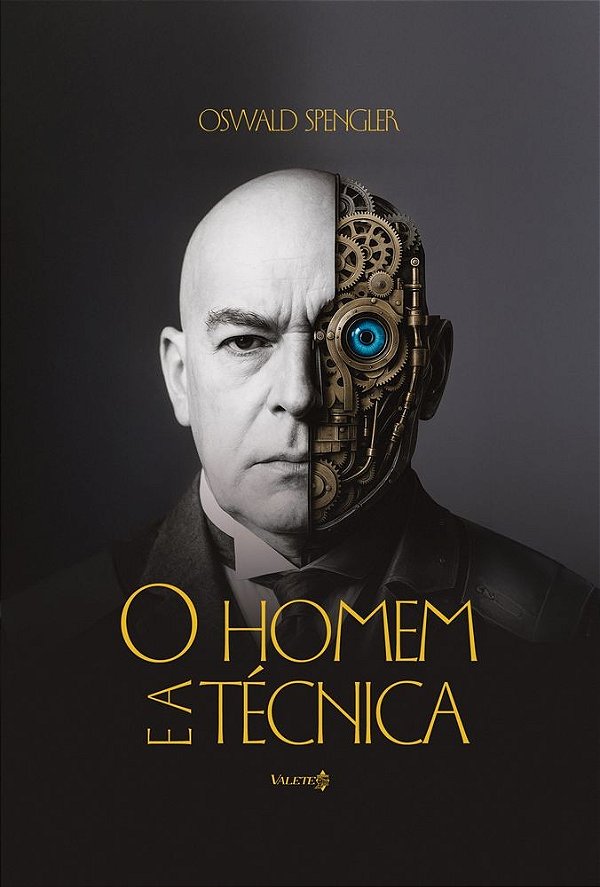 O homem e a técnica: contribuição para uma filosofia da vida