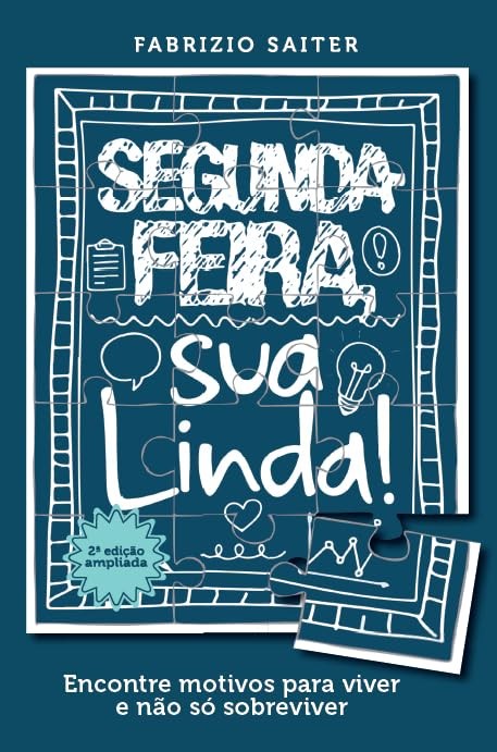 Segunda-Feira, Sua Linda!