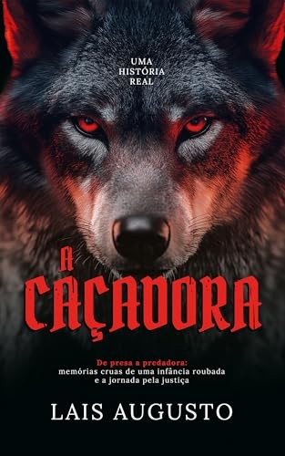 A Caçadora - De Presa A Predadora