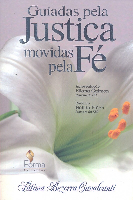 Guiadas Pela Justiça Movidas Pela Fé