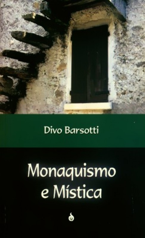 Monaquismo E Mistica
